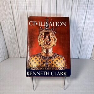Civilisation‎ A Personal View by Kenneth Clark 1969 HCDJ Hardcover BCE